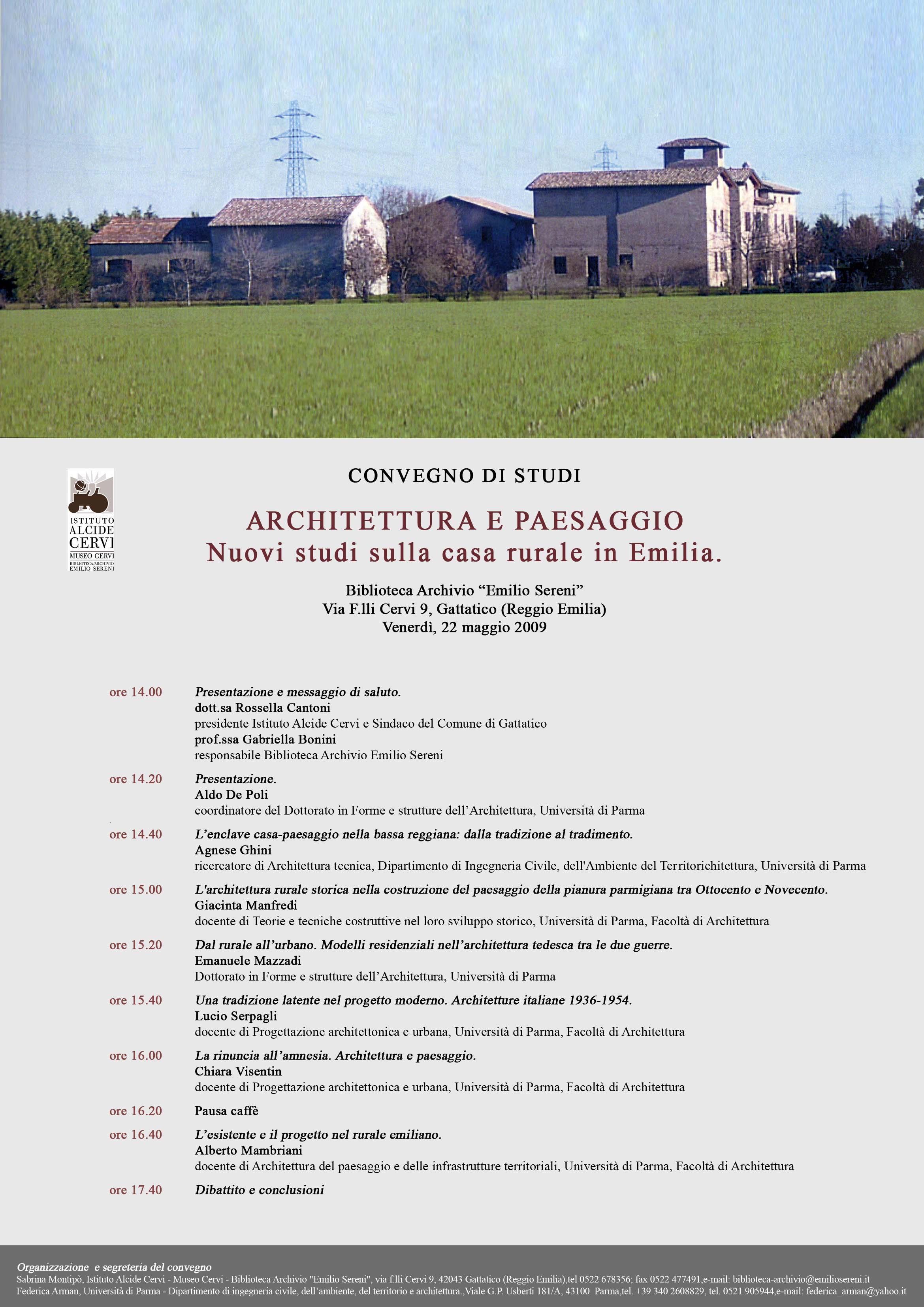 Convegno di studi “Architettura e Paesaggio. Nuovi studi sulla casa rurale in Emilia” a Gattatico (Reggio Emilia).